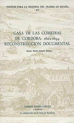 bokomslag Casa de las Comedias de Cordoba: 1602-1694: 15