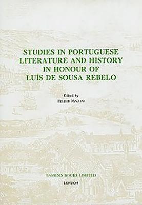 bokomslag Studies in Portuguese Literature and History in honour of Luis de Sousa Rebelo