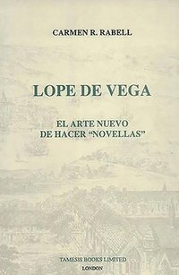 bokomslag Lope de Vega: El Arte Nuevo de hacer 'Novellas': 150