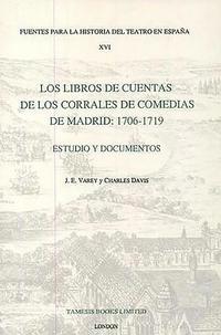 bokomslag Los Libros de Cuentas de los Corrales de Comedias de Madrid: 1706-1719
