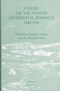 bokomslag Studies on the Spanish Sentimental Romance (1440-1550): Redefining a Genre: 168