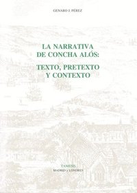 bokomslag La Narrativa de Concha Alos