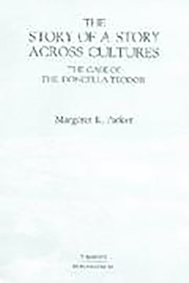 bokomslag The Story of a Story Across Cultures:  The Case of the 'Doncella Teodor': 161