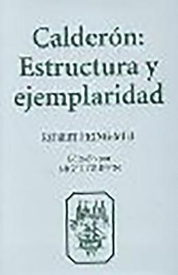 Robert Pring-Mill, Nigel Griffin, R. D. F. Pring-Mill, Nigel Griffin - Calderón:  Estructura y Ejemplaridad, Inbunden