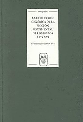 bokomslag La evolucion generica de la ficcion sentimental de los siglos XV y XVI: 184