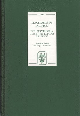 Mocedades de Rodrigo: estudio y edicion de los tres estados del texto 1