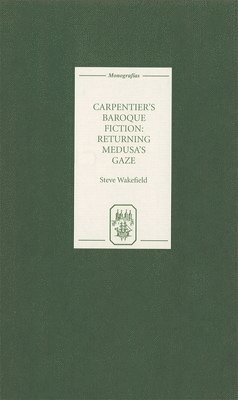 bokomslag Carpentier's Baroque Fiction