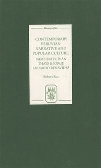 bokomslag Contemporary Peruvian Narrative and Popular Culture
