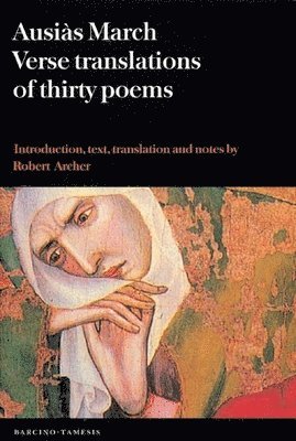 Ausiàs March, Ausias March - Ausiàs March: Verse Translations of Thirty Poems, Häftad