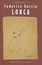 A Companion to Federico Garcia Lorca: 236 1