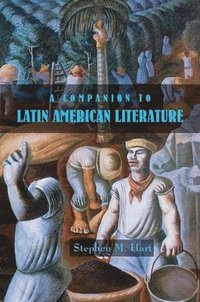 bokomslag A Companion to Latin American Literature