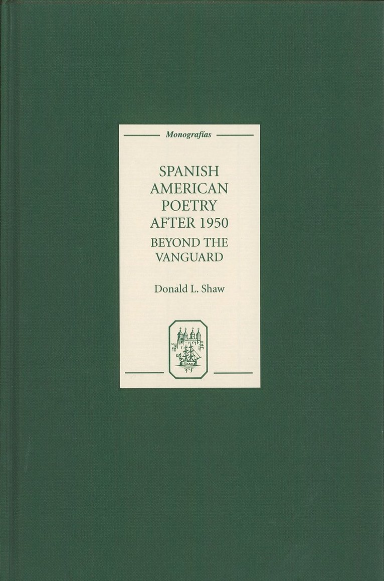 Donald L Shaw, Donald L. Shaw - Spanish American Poetry after 1950, Inbunden