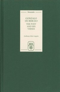 bokomslag Gonzalo de Berceo: The Poet and his Verses