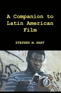 bokomslag A Companion to Latin American Film