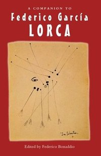 bokomslag A Companion to Federico Garca Lorca