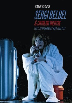 Sergi Belbel and Catalan Theatre 1