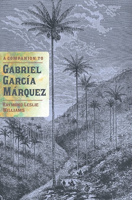 Companion to Gabriel García Márquez