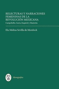 bokomslag Relecturas y narraciones femeninas de la Revolucin Mexicana
