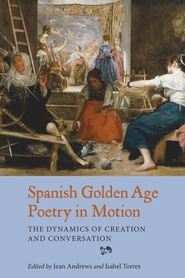 Spanish Golden Age Poetry in Motion 1