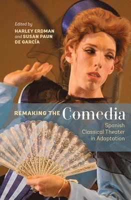 Remaking the Comedia 1