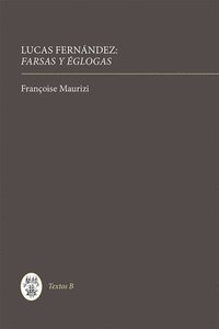 bokomslag Lucas Fernandez: Farsas y eglogas