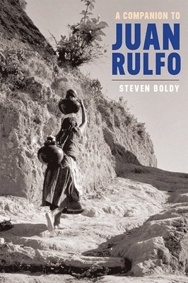 bokomslag A Companion to Juan Rulfo