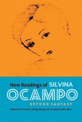 bokomslag New Readings of Silvina Ocampo