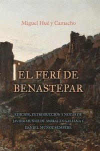 bokomslag El fer de Benastepar, o los moros de Sierra Bermeja