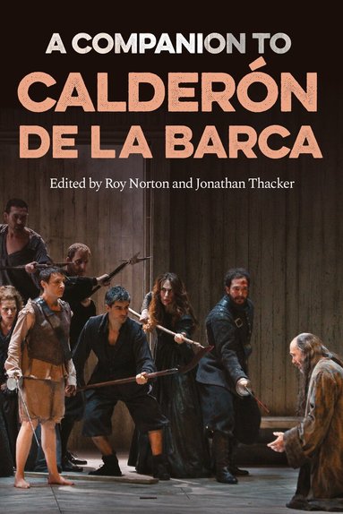 Roy Norton, Jonathan W Thacker - Companion to Calderón de la Barca, Häftad