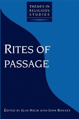 John Bowker, Jean Holm, John Bowker - Rites of Passage, Häftad