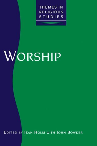 Jean Holm, John Bowker - Worship, Häftad