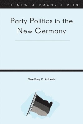 Party Politics in the New Germany 1