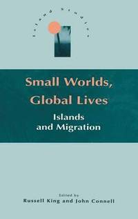 bokomslag Small Worlds, Global Lives