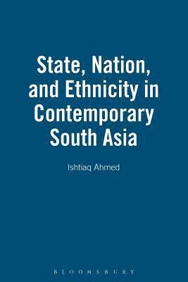 bokomslag State, Nation and Ethnicity in Contemporary South Asia