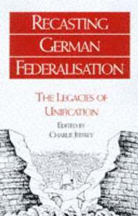 bokomslag Recasting German Federalism