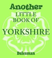 bokomslag Another Little Book of Yorkshire