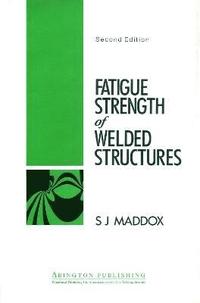 bokomslag Fatigue Strength of Welded Structures