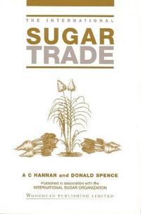 bokomslag The International Sugar Trade