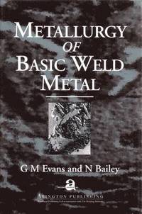 bokomslag Metallurgy of Basic Weld Metal