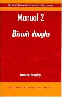 bokomslag Biscuit, Cookie and Cracker Manufacturing Manuals