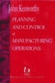 bokomslag Planning and Control of Manufacturing Operations