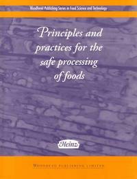 bokomslag Principles and Practices for the Safe Processing of Foods