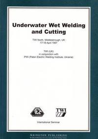 bokomslag Underwater Wet Welding and Cutting