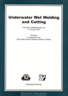 Underwater Wet Welding and Cutting 1