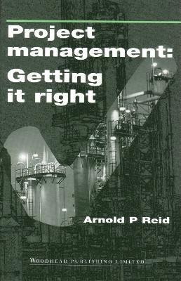 A Reid - Project Management: Getting It Right, Inbunden