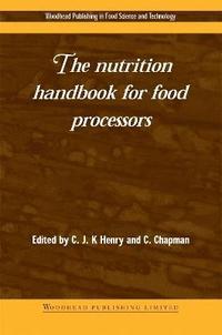 bokomslag The Nutrition Handbook for Food Processors