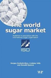 bokomslag The World Sugar Market