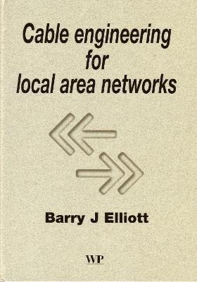 Cable Engineering for Local Area Networks 1