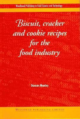 bokomslag Biscuit, Cracker and Cookie Recipes for the Food Industry