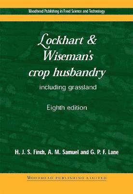 Steve Finch, Alison Samuel, Gerry P. Lane, Gerry P Lane - Lockhart and Wiseman's Crop Husbandry Including Grassland, Häftad